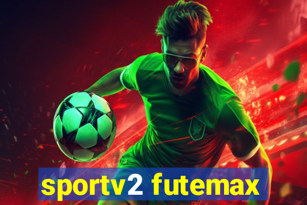 sportv2 futemax